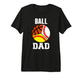 Mens Ball Dad Funny Baseball Softball T-Shirt - Unique Graphic Men Women - T-Shirt, Sweatshirt, Hoodie