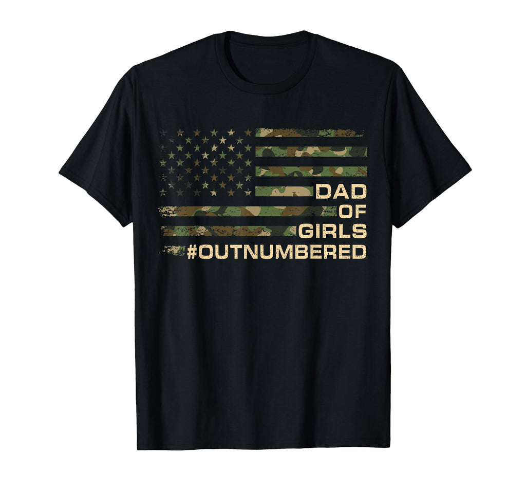 Dad Outnumbered Fathers Day Dad Daughters T-Shirt - Unique Graphic Unisex - T-Shirt, Sweatshirt, Hoodie
