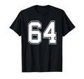 Number 64 Baseball Football Soccer Hockey T-Shirt - Unique Graphic Unisex - T-Shirt, Sweatshirt, Hoodie