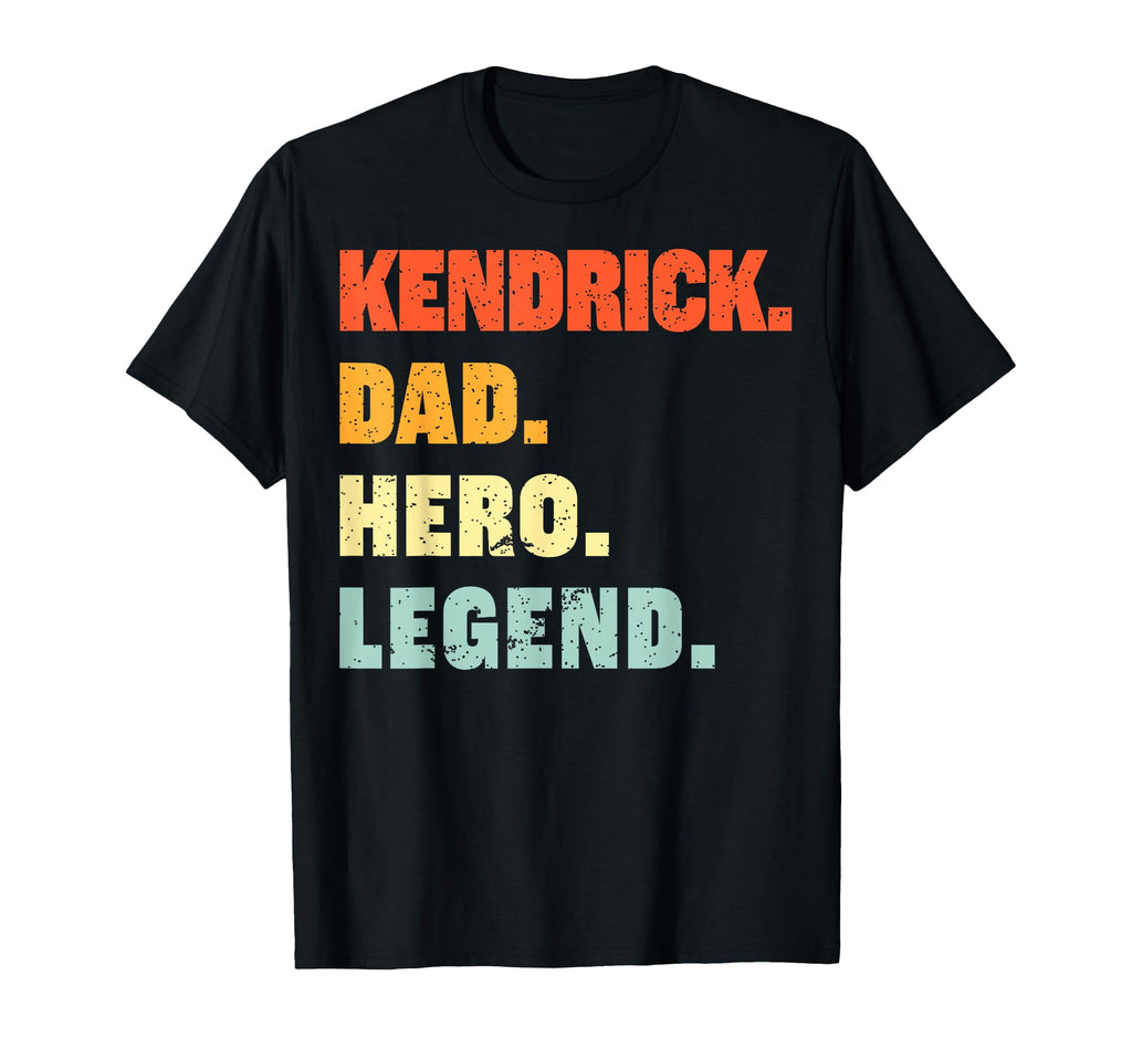 Kendrick Dad Hero Legend T-Shirt - Casual Everyday Wear for Adults - T-Shirt, Sweatshirt, Hoodie