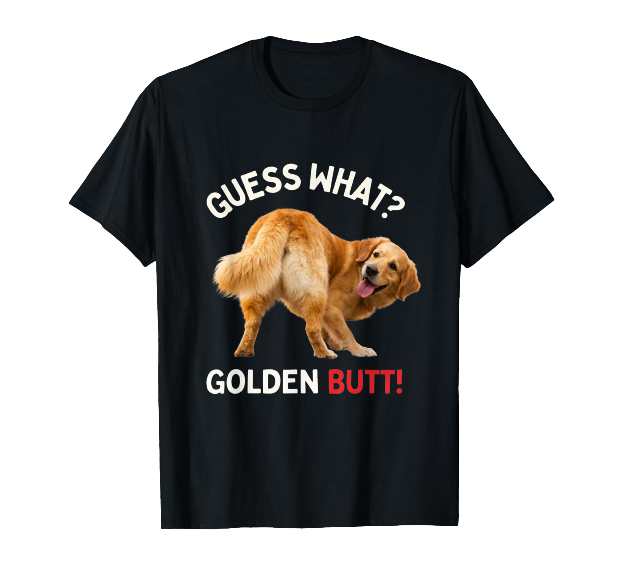 Guess What Golden Butt Funny Golden T-Shirt - Minimalist Print for Adults - T-Shirt, Sweatshirt, Hoodie