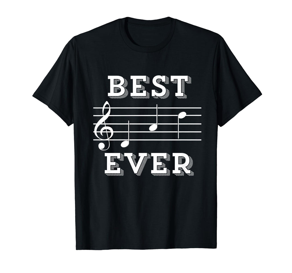 Best Dad Ever Music Gift Your T-Shirt - Streetwear Style Men Women - T-Shirt, Sweatshirt, Hoodie