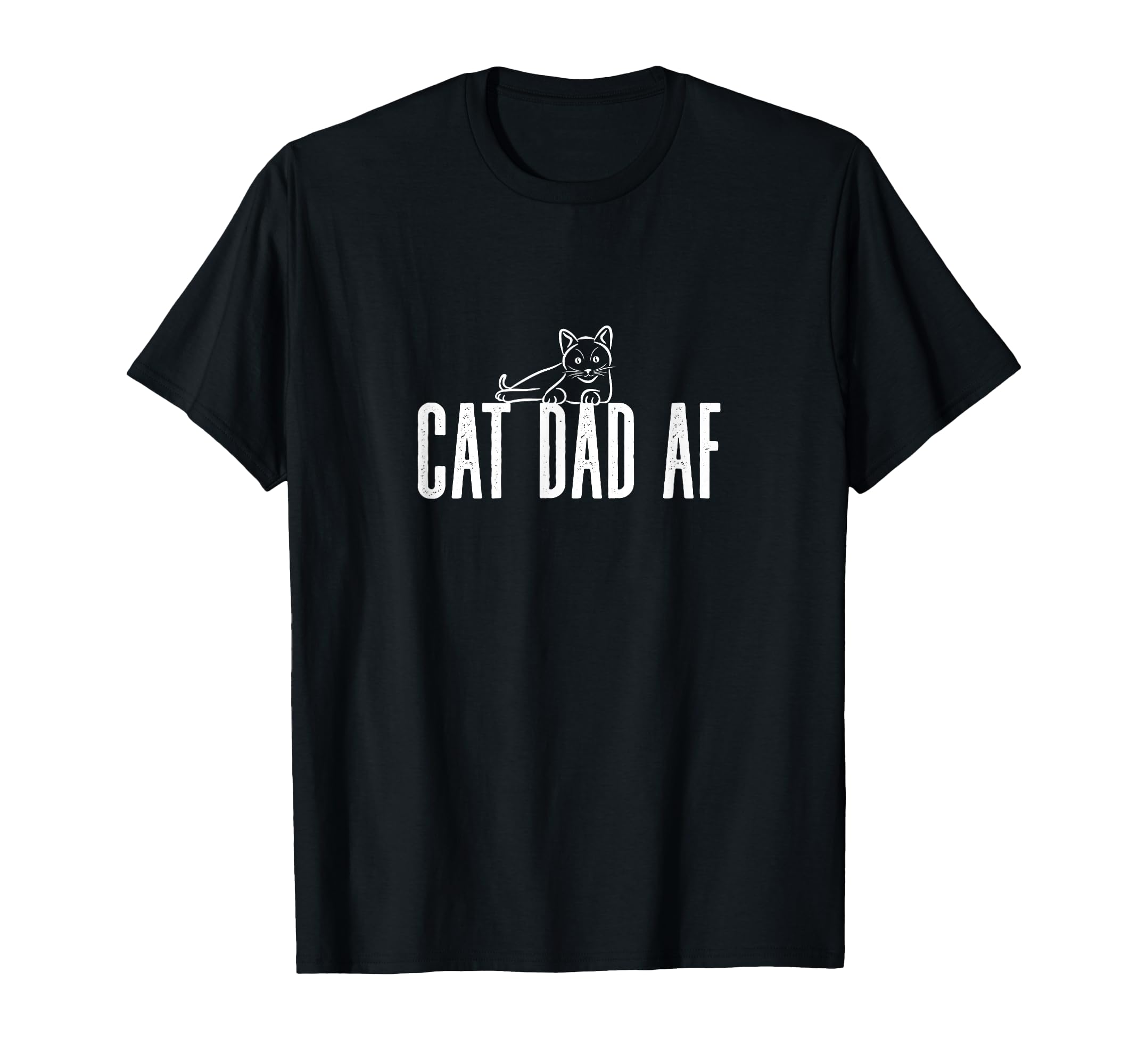 Cat Dad Af T-Shirt - Casual Everyday Wear for Adults - T-Shirt, Sweatshirt, Hoodie