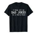 Mens Dad Joke Dad Base Humorous T-Shirt - Fun Novelty Design Men Women - T-Shirt, Sweatshirt, Hoodie
