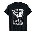 Black Belt Dad Daughter Father Sweatshirt - Fun Novelty Design for Adults - T-Shirt, Sweatshirt, Hoodie