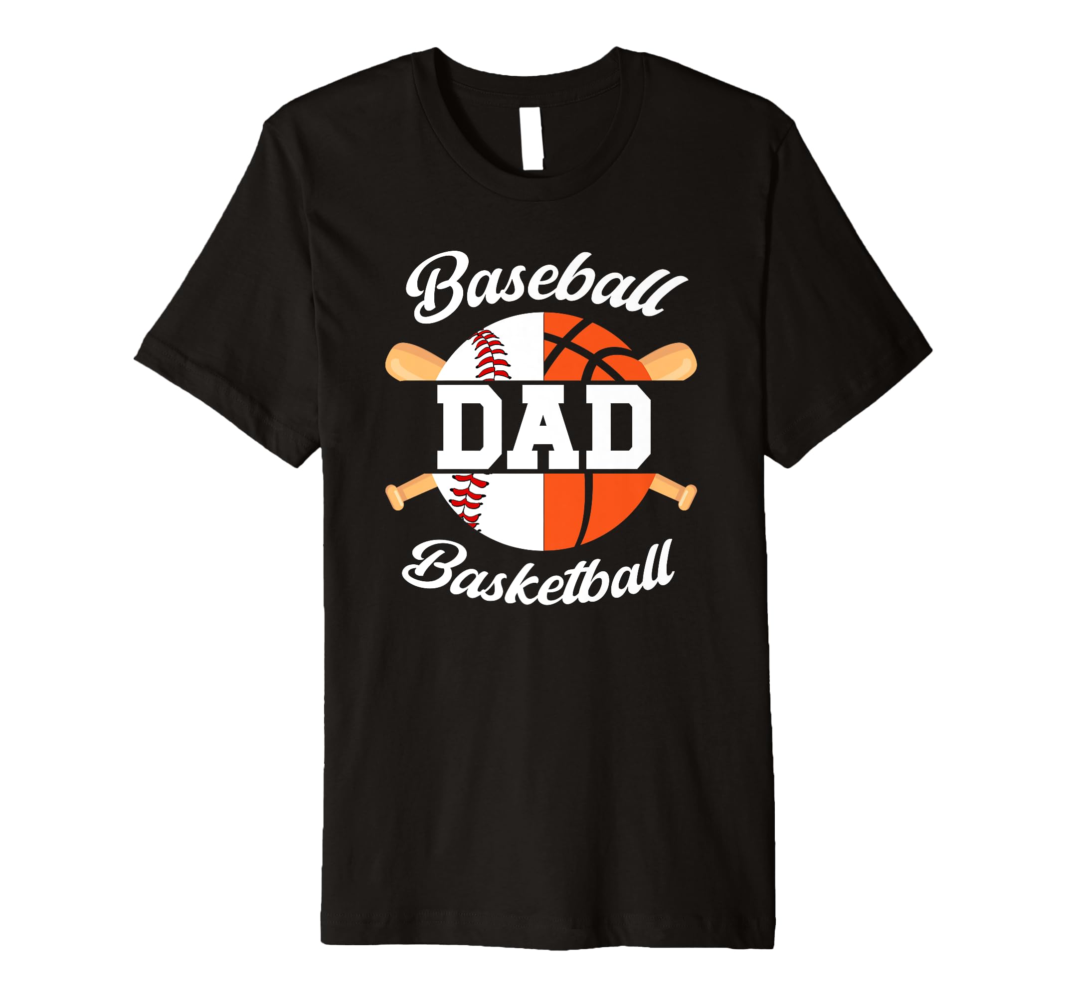 Mens Baseball Basketball Dad T-Shirt - Custom Art Print for Adults - T-Shirt, Sweatshirt, Hoodie