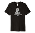 Funny Im Dad And Gamer Nothing Scares T-Shirt - Minimalist Print Men Women - T-Shirt, Sweatshirt, Hoodie
