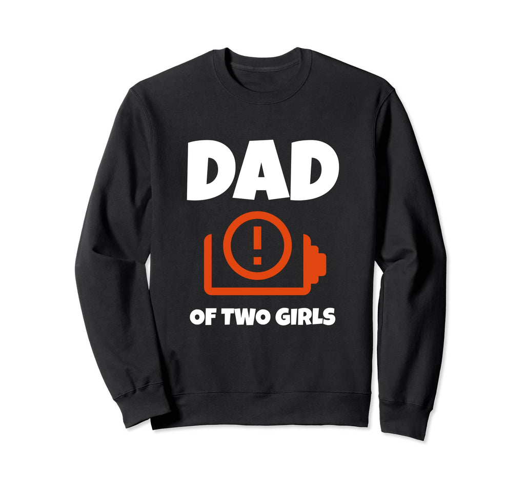 Dad Two Low Battery Dad Battery Sweatshirt - Custom Art Print Men Women - T-Shirt, Sweatshirt, Hoodie