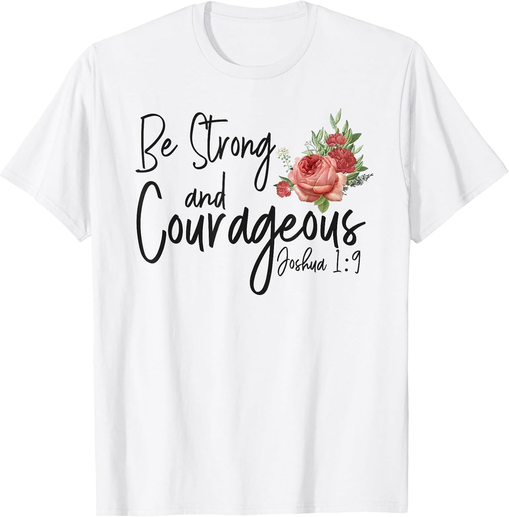 Christian Bible Verse Quote Rose Flower Joshua 1:9 - Adult & Kids T-Shirts, Sweatshirts & Hoodies apparel design preview 1