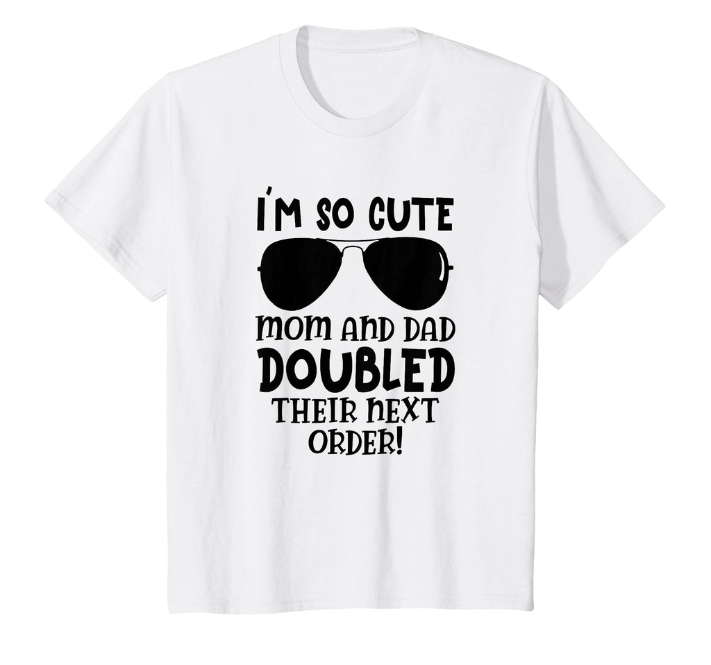 Im So Mom And Doubled Their Next Order T-Shirt - Fun Novelty Design Unisex - T-Shirt, Sweatshirt, Hoodie