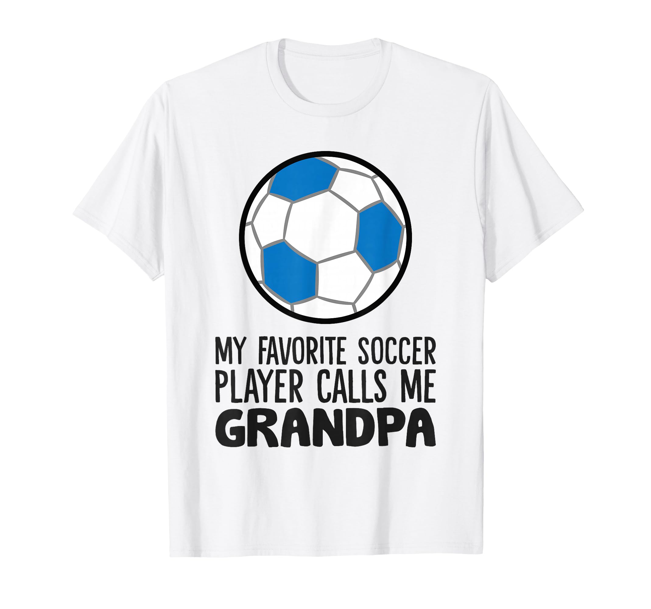 My Favorite Soccer Player Calls Me T-Shirt - Fun Novelty Design Unisex - T-Shirt, Sweatshirt, Hoodie