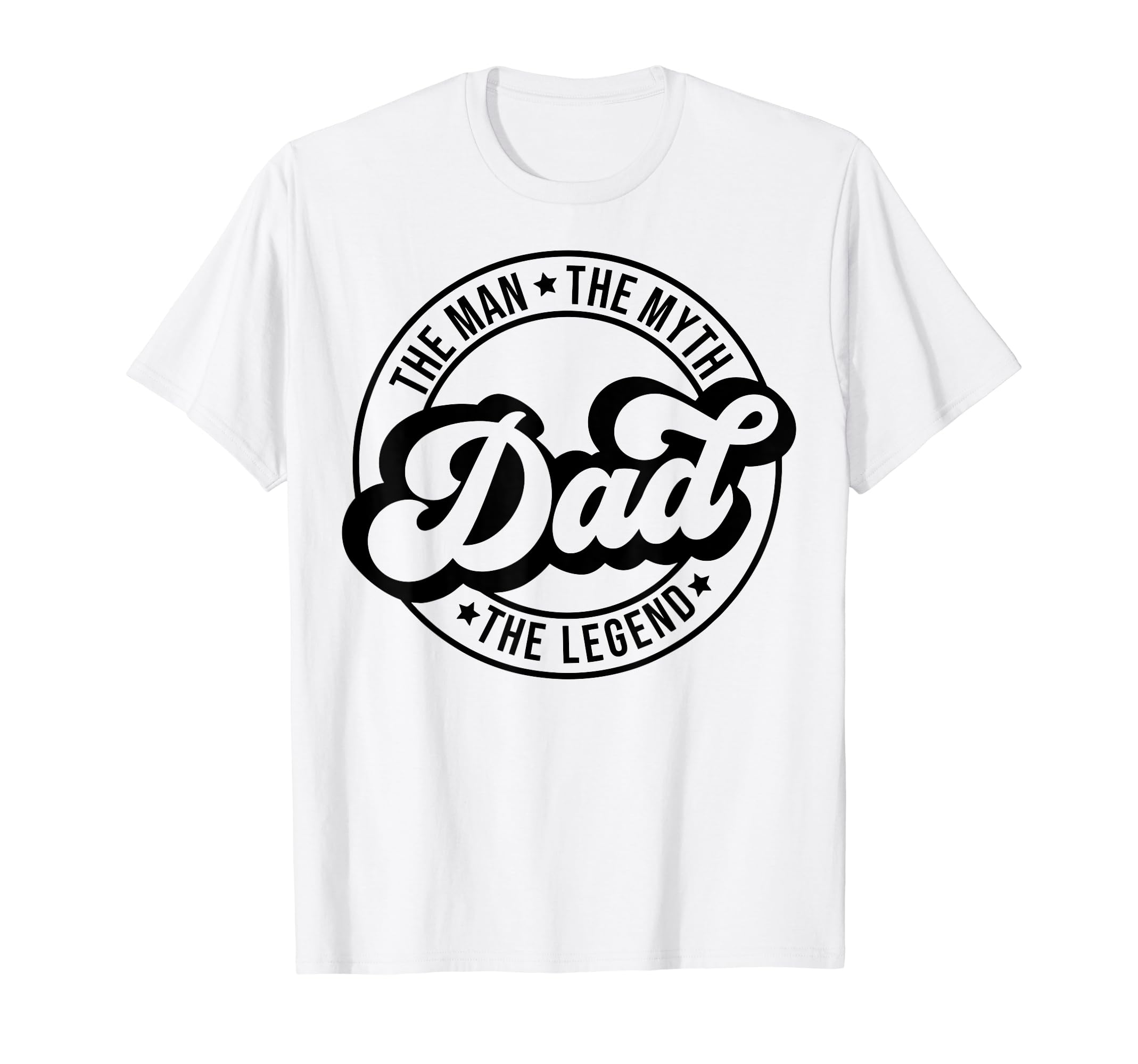 Dad Myth Legend Dad Fathers Day T-Shirt - Casual Everyday Wear for Adults - T-Shirt, Sweatshirt, Hoodie