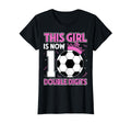 This Is Now 10 Double Digits Soccer Lover T-Shirt - Unique Graphic Unisex - T-Shirt, Sweatshirt, Hoodie