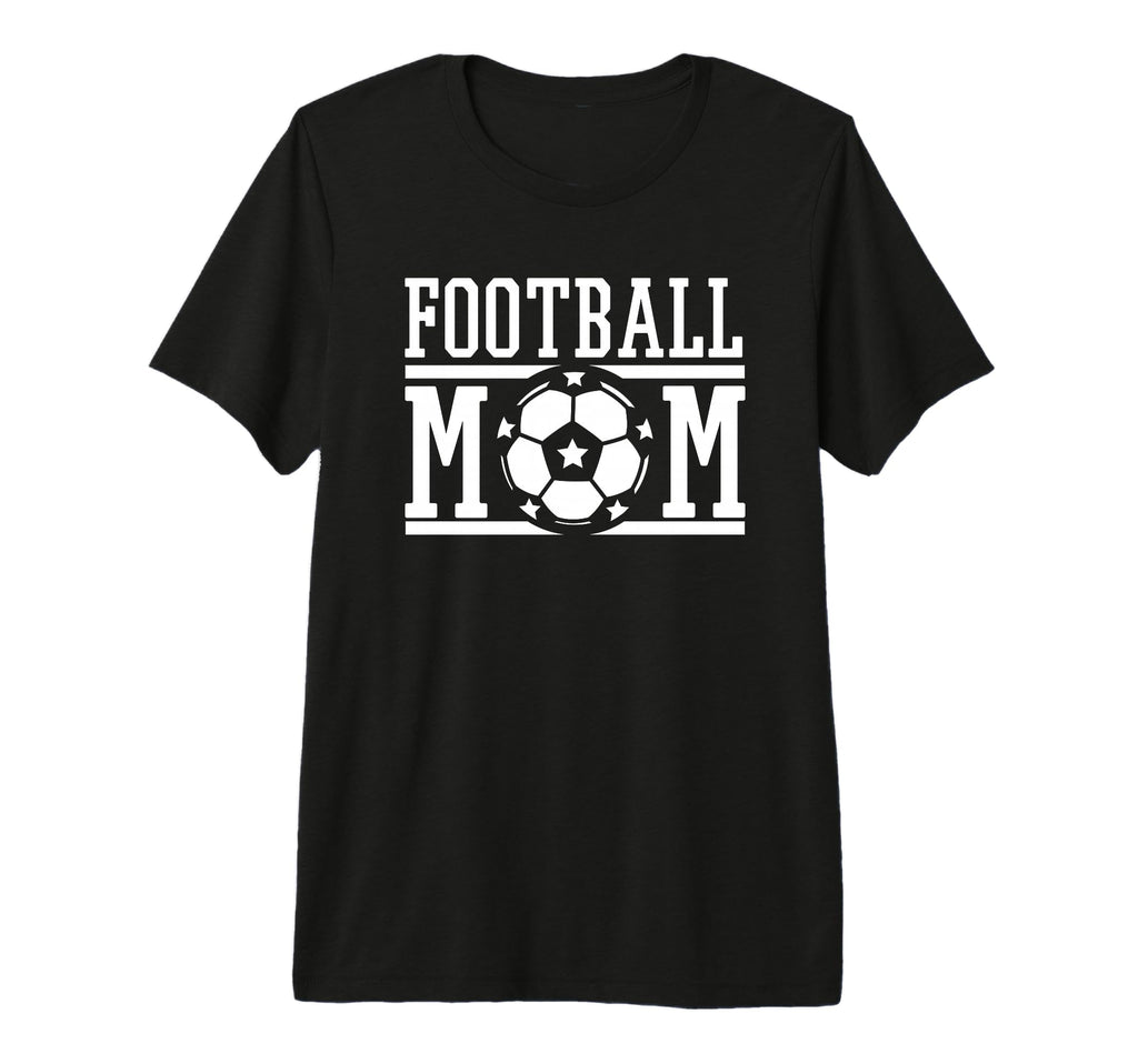 Football Mom Soccer Game Day Gift Proud T-Shirt - Novelty Apparel Unisex - T-Shirt, Sweatshirt, Hoodie