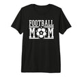 Football Mom Soccer Game Day Gift Proud T-Shirt - Novelty Apparel Unisex - T-Shirt, Sweatshirt, Hoodie