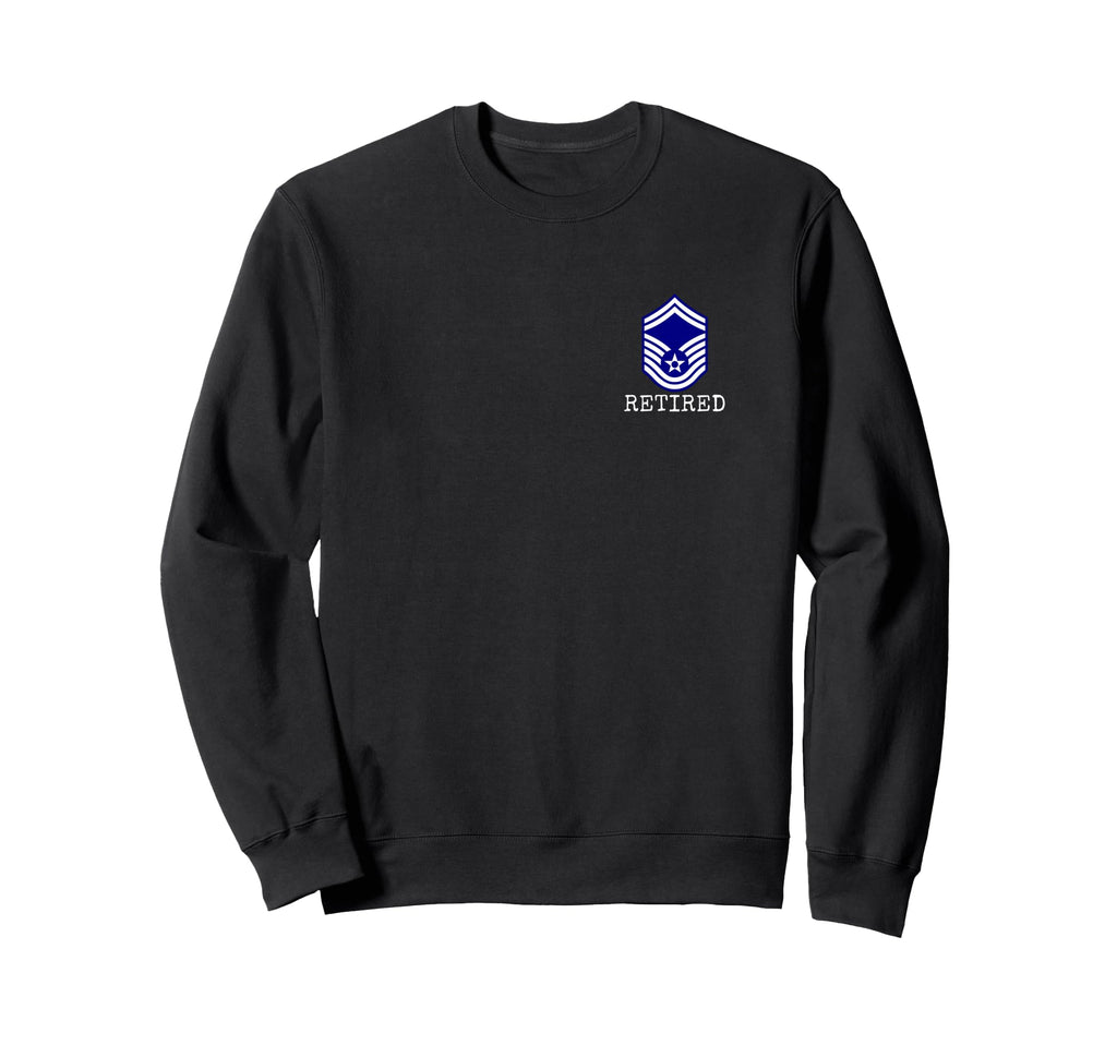 Air Force Retired E8 Senior Sweatshirt - Casual Everyday Wear Men Women - T-Shirt, Sweatshirt, Hoodie