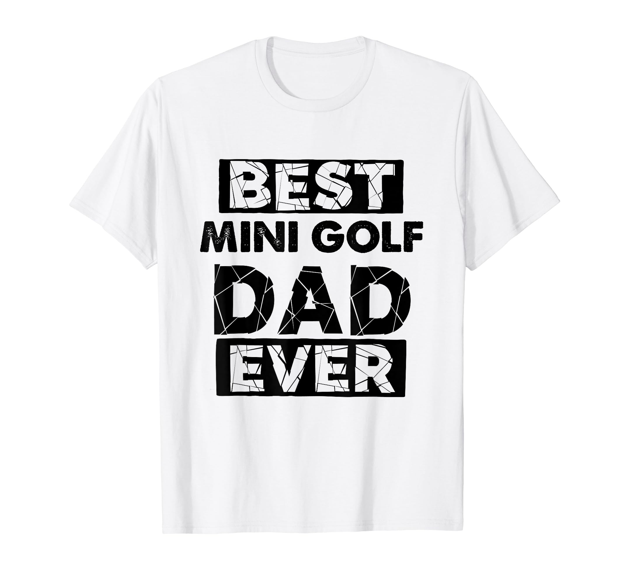 Funny Dad Best Mini Golf Dad Ever T-Shirt - Aesthetic Graphic for Adults - T-Shirt, Sweatshirt, Hoodie