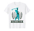 Talk Birdie To Me Golf Pun Joke Funny T-Shirt - Trendy Graphic Unisex - T-Shirt, Sweatshirt, Hoodie