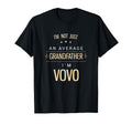 Not Average Grandfather Vovo Grandpa T-Shirt - Casual Everyday Wear Unisex - T-Shirt, Sweatshirt, Hoodie
