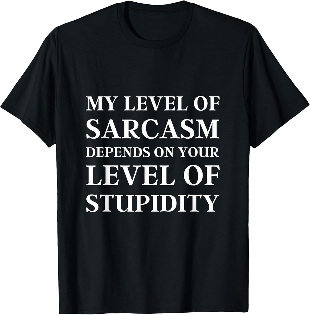 Sarcastic Humor, My Level of Sarcasm, Funny Quote - Adult & Kids T-Shirts, Sweatshirts & Hoodies apparel design preview 1