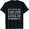 Sarcastic Humor, My Level of Sarcasm, Funny Quote - Adult & Kids T-Shirts, Sweatshirts & Hoodies apparel design preview 1