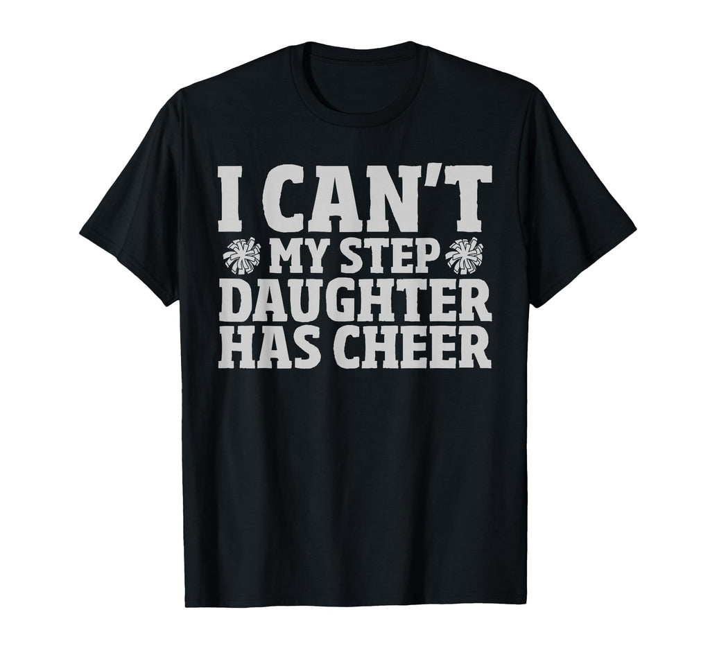 Cheer Stepdad Bonus Daddy Cheer Step Dad T-Shirt - Graphic Print Unisex - T-Shirt, Sweatshirt, Hoodie