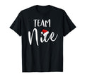 Team Nice Funny Family Matching T-Shirt - Aesthetic Graphic for Adults - T-Shirt, Sweatshirt, Hoodie