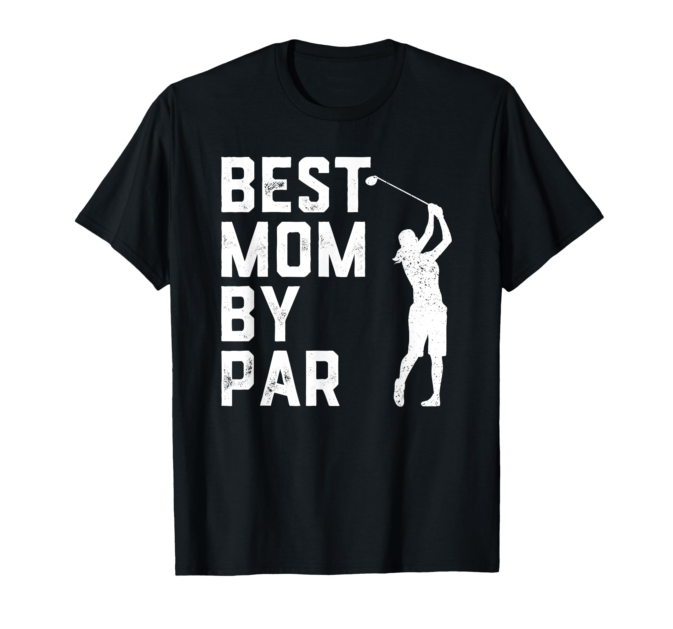 Mothers Day Best Mom Par Funny Golf T-Shirt - Minimalist Print for Adults - T-Shirt, Sweatshirt, Hoodie