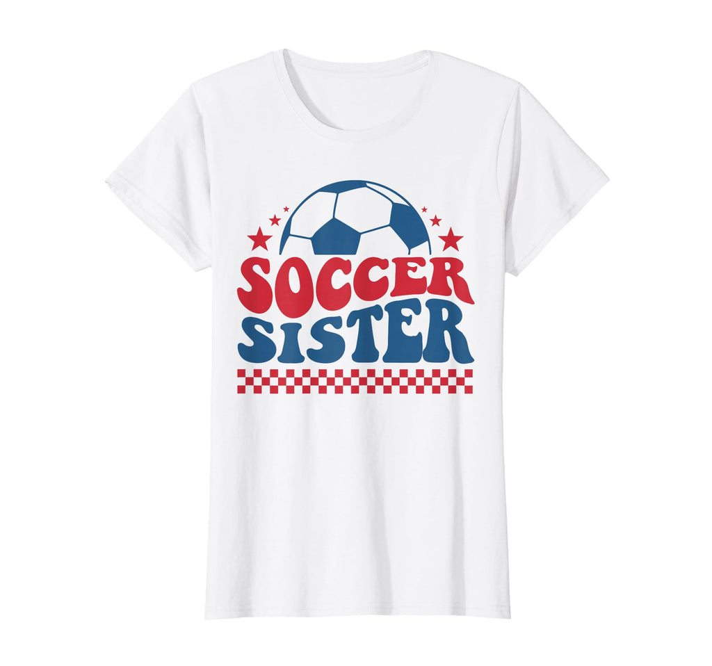 Soccer Sister Soccer Fan Support T-Shirt - Trendy Graphic for Adults - T-Shirt, Sweatshirt, Hoodie