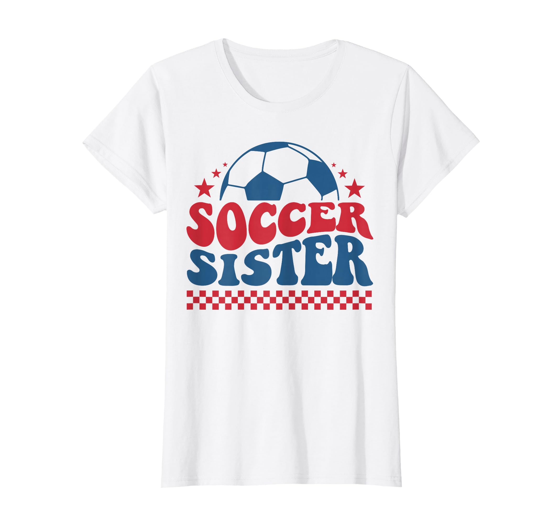 Soccer Sister Soccer Fan Support T-Shirt - Trendy Graphic for Adults - T-Shirt, Sweatshirt, Hoodie