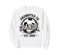Promoted To Grandpa Est 2026 Soccer Sweatshirt - Novelty Apparel Unisex - T-Shirt, Sweatshirt, Hoodie