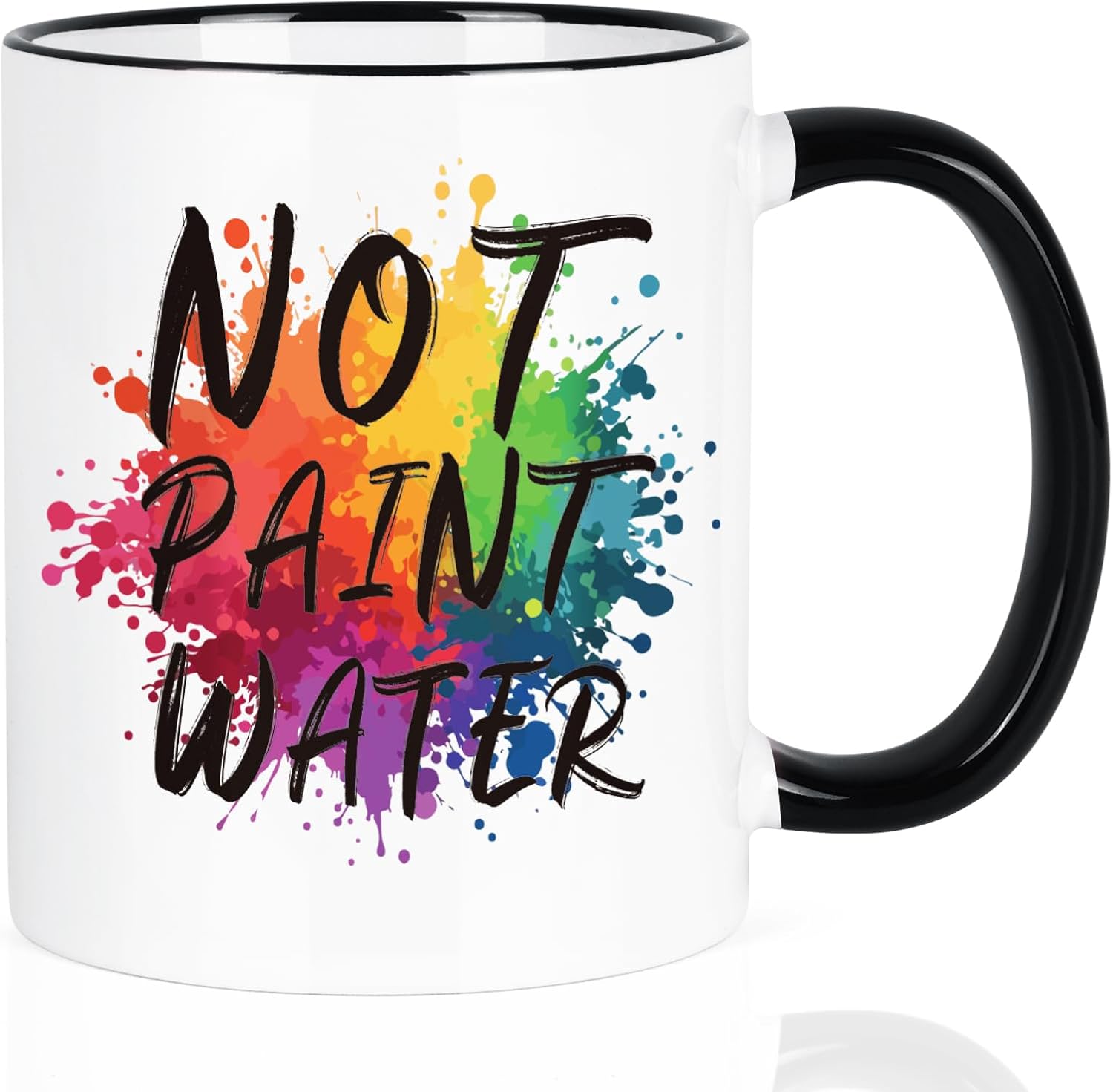 YHRJWN Not Paint Water Artist Gifts Coffee Mug, Funny - Adult & Kids T-Shirts, Sweatshirts & Hoodies apparel design preview 1