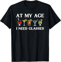 Funny at My Age I Need Glasses Gift Cool Cocktail - Adult & Kids T-Shirts, Sweatshirts & Hoodies apparel design preview 1