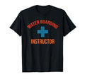Water Boarding Instructor T-Shirt - Custom Art Print Men Women - T-Shirt, Sweatshirt, Hoodie