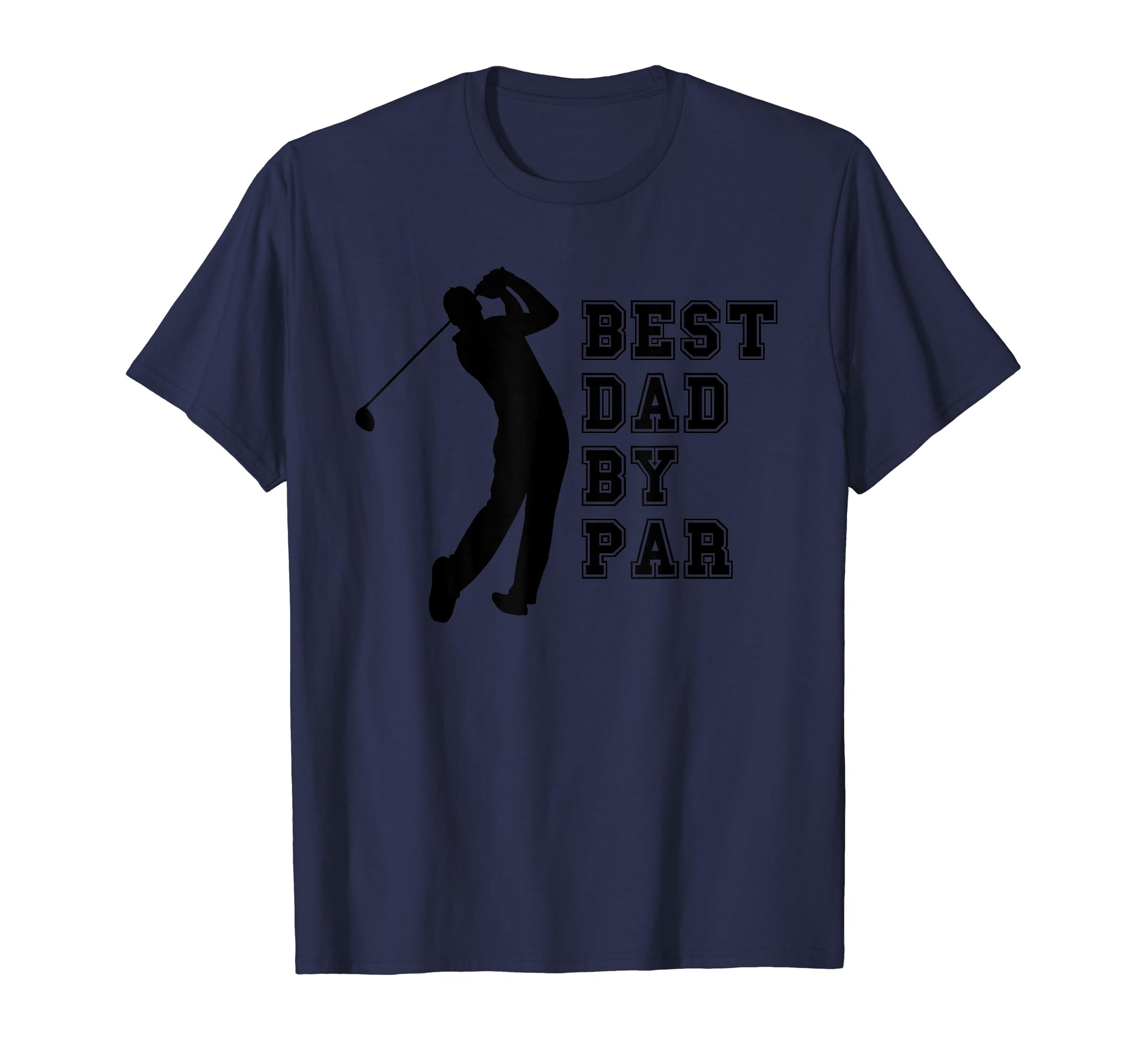 Best Dad Par Fathers Day Golf Dad Funny T-Shirt - Minimalist Print Unisex - T-Shirt, Sweatshirt, Hoodie