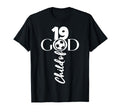 Jesus Christ 19 Years Child God T-Shirt - Casual Everyday Wear Men Women - T-Shirt, Sweatshirt, Hoodie