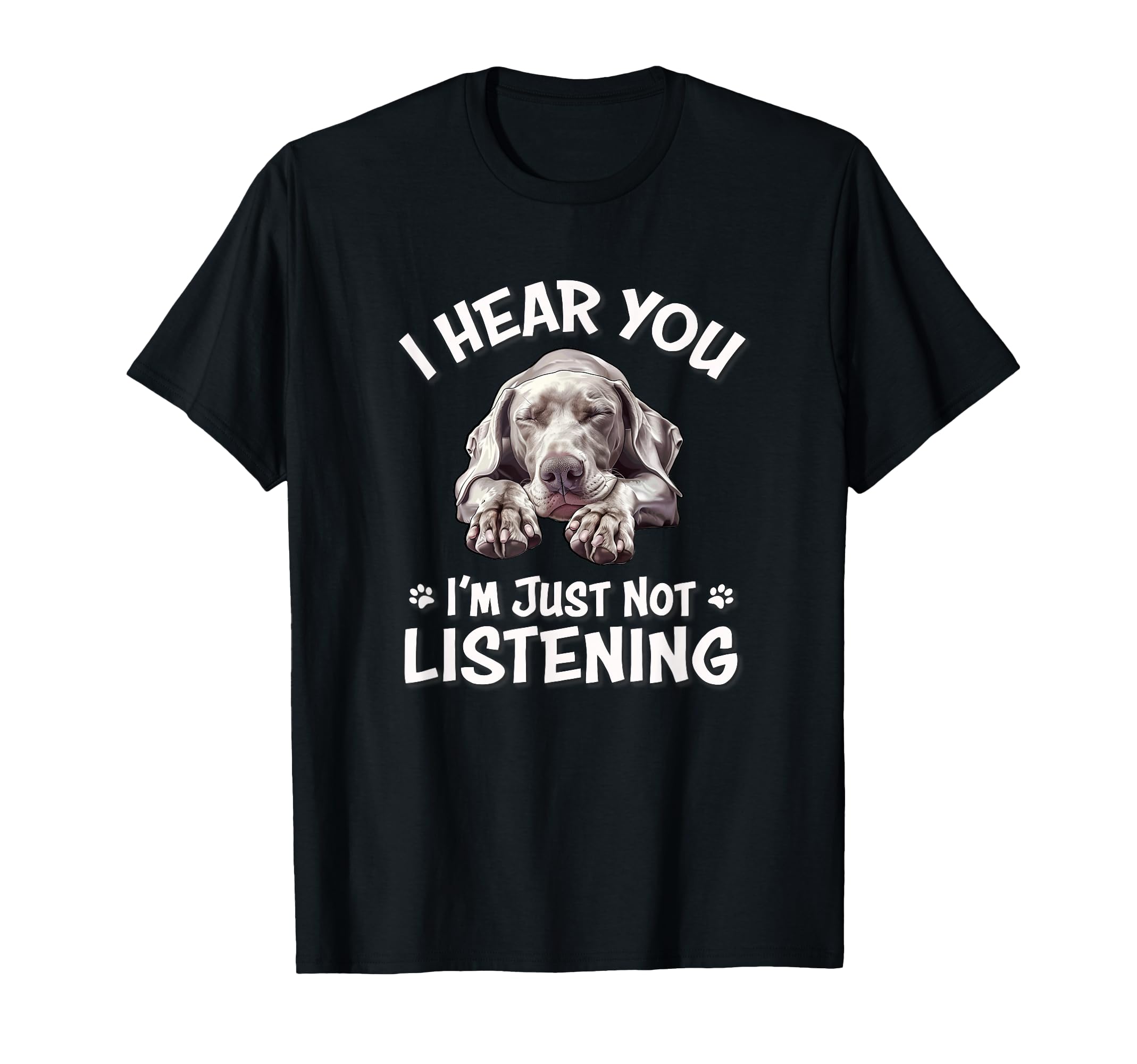 Mens Womens Hear You Not Listening T-Shirt - Unique Graphic Unisex - T-Shirt, Sweatshirt, Hoodie