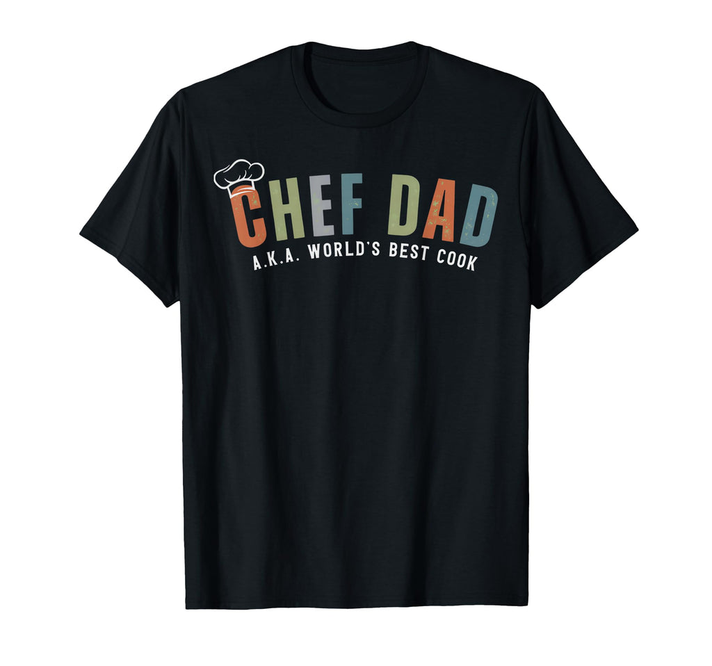 Funny Dad Chef Dad Best Cook T Gift Cook T-Shirt - Streetwear Style Unisex - T-Shirt, Sweatshirt, Hoodie
