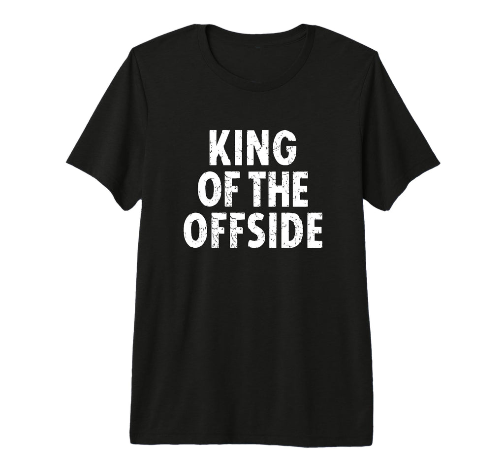 Mens Soccer Dad King Offside Funny T-Shirt - Minimalist Print Men Women - T-Shirt, Sweatshirt, Hoodie