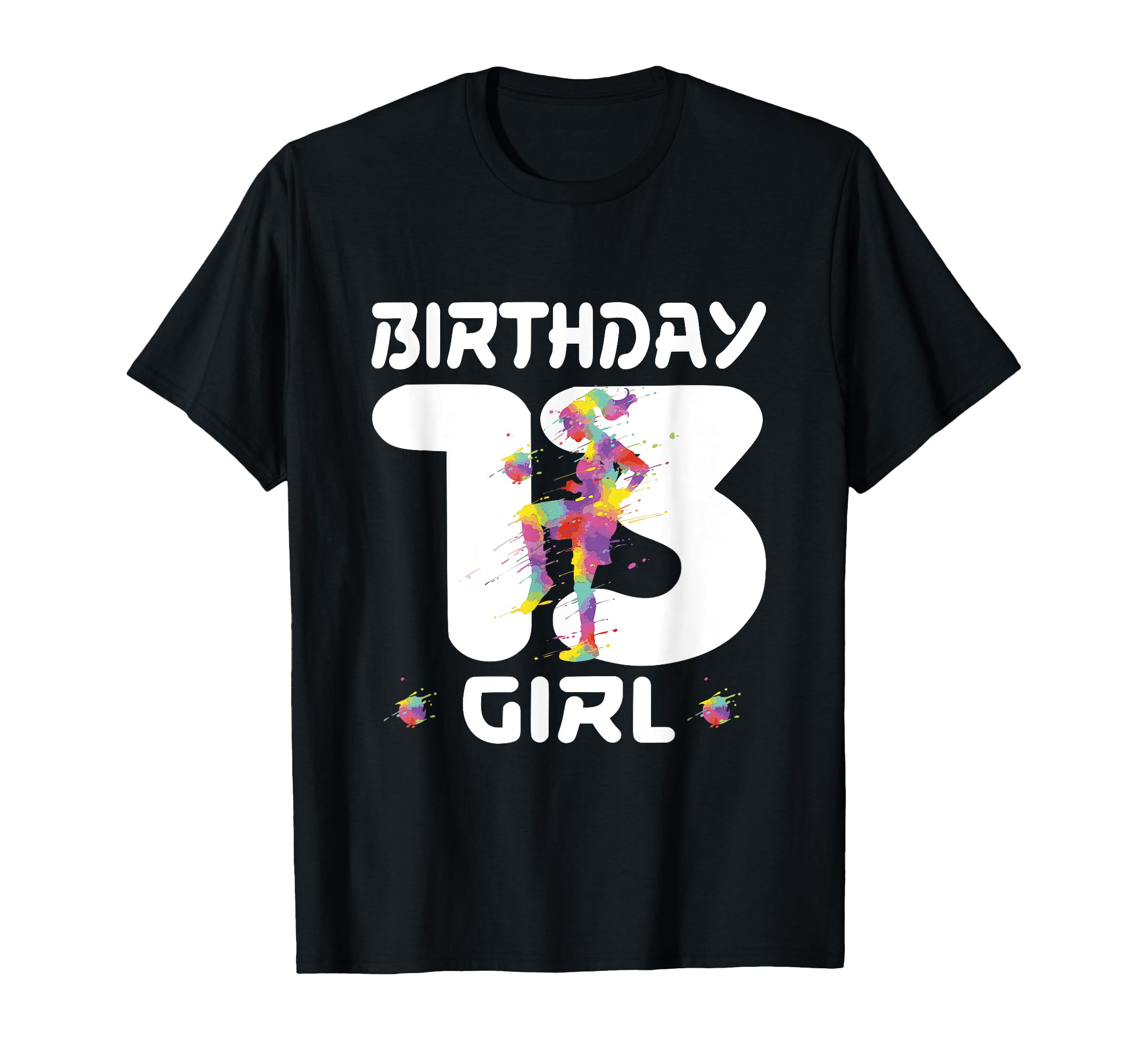 13Th Birthday Soccer Thirteen 13 T-Shirt - Fun Novelty Design for Adults - T-Shirt, Sweatshirt, Hoodie