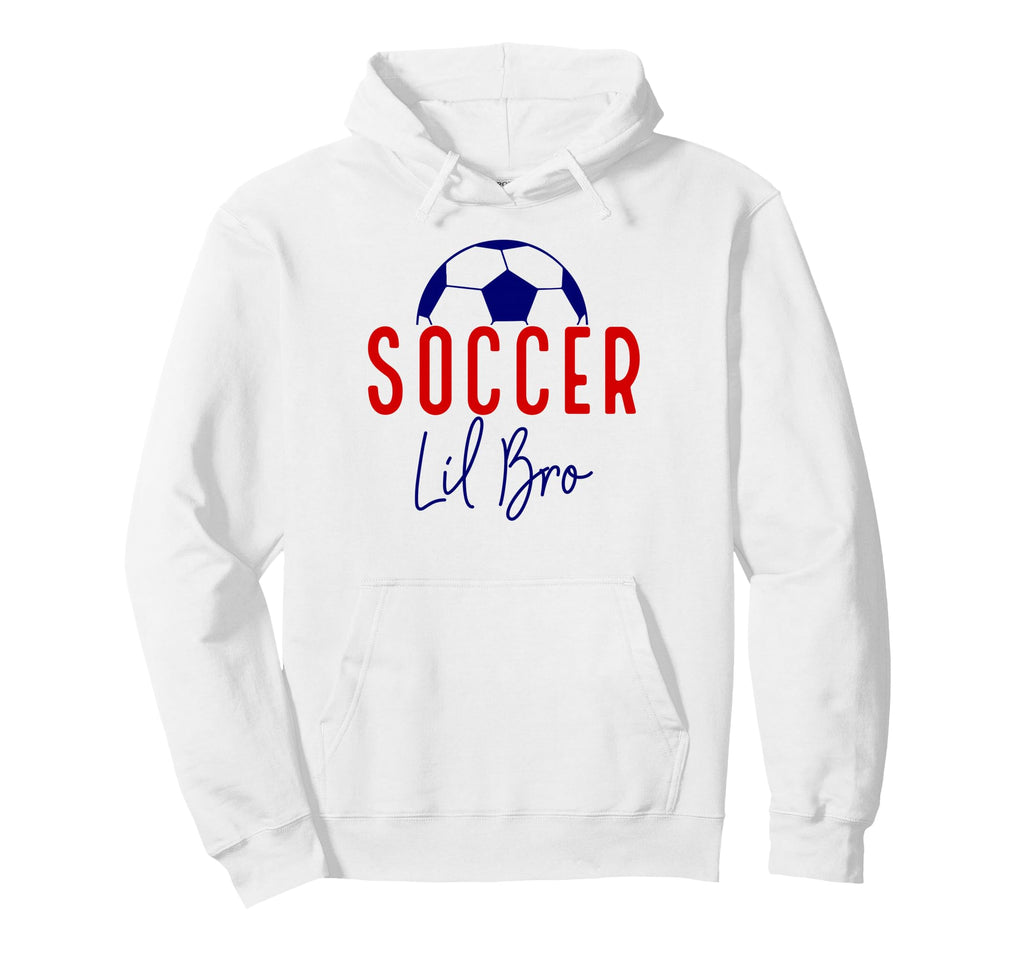 Soccer Lil Bro Soccer Brother Support Hoodie - Fun Novelty Design Unisex - T-Shirt, Sweatshirt, Hoodie