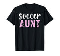 Proud Soccer Aunt Soccer Player Aunt T-Shirt - Novelty Apparel Unisex - T-Shirt, Sweatshirt, Hoodie