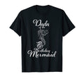 Dada Birthday Mermaid Daughter T-Shirt - Aesthetic Graphic Men Women - T-Shirt, Sweatshirt, Hoodie