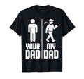 My Dad Your Dad Golf T-Shirt - Trendy Graphic Unisex - T-Shirt, Sweatshirt, Hoodie