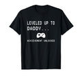 Leveled Up To Daddy Achievement Unlocked T-Shirt - Graphic Print Unisex - T-Shirt, Sweatshirt, Hoodie