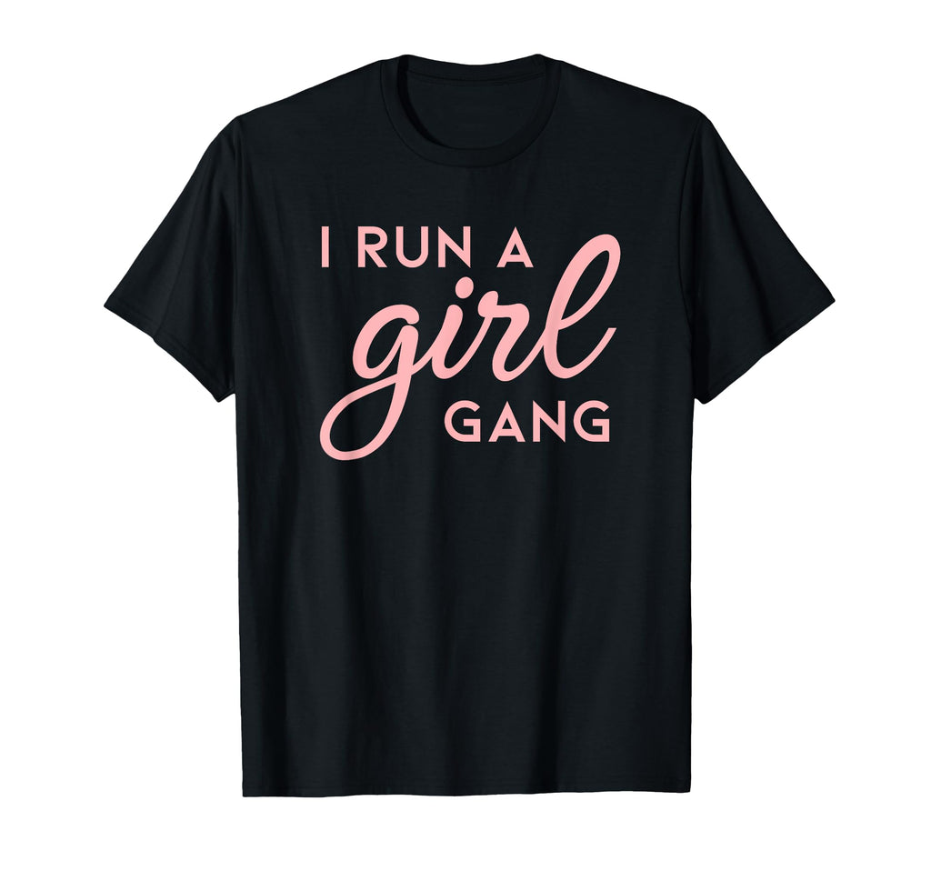 I Run Gang Matching Mom Daughter T-Shirt - Casual Everyday Wear Unisex - T-Shirt, Sweatshirt, Hoodie