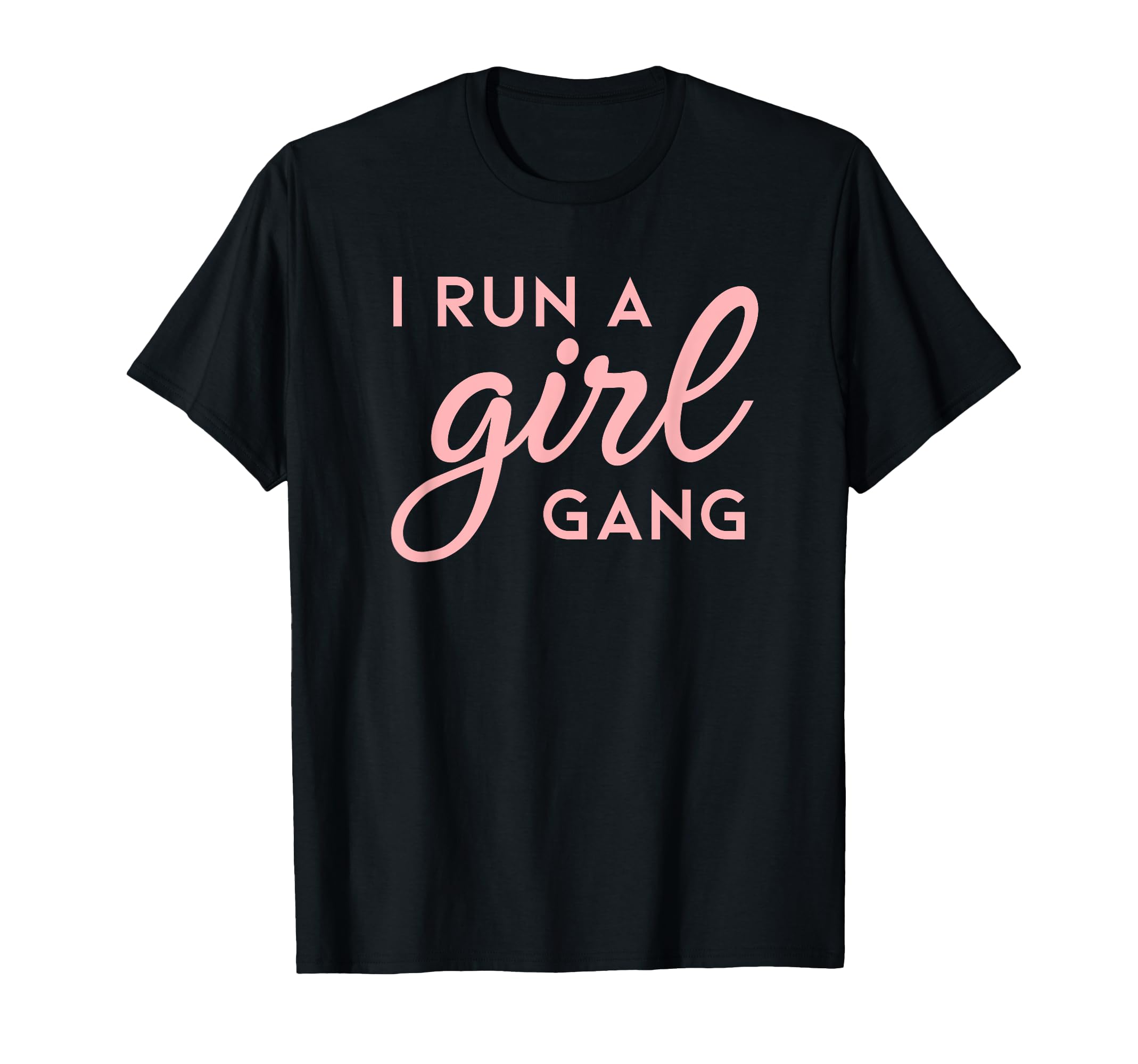 I Run Gang Matching Mom Daughter T-Shirt - Casual Everyday Wear Unisex - T-Shirt, Sweatshirt, Hoodie