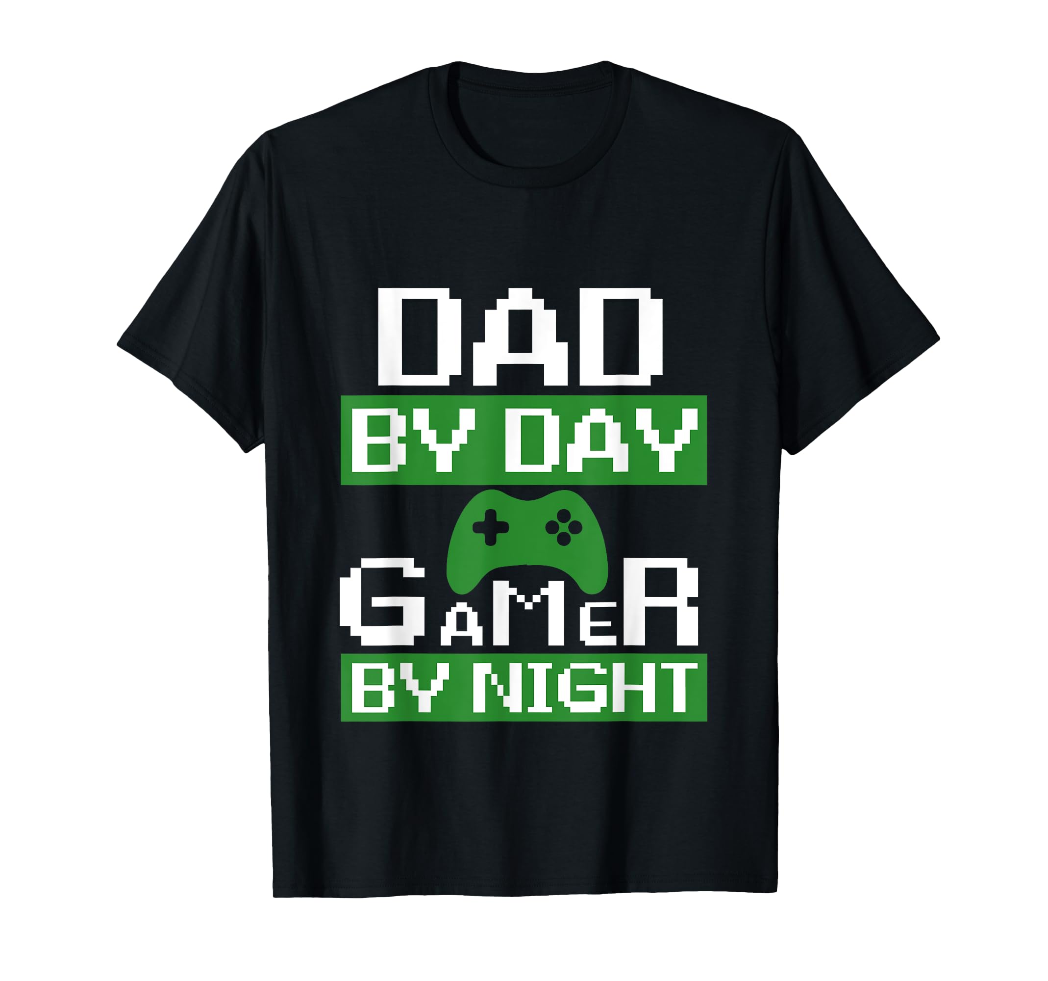 Dad Day Gamer Night Funny Gamer Dad T-Shirt - Novelty Apparel Men Women - T-Shirt, Sweatshirt, Hoodie