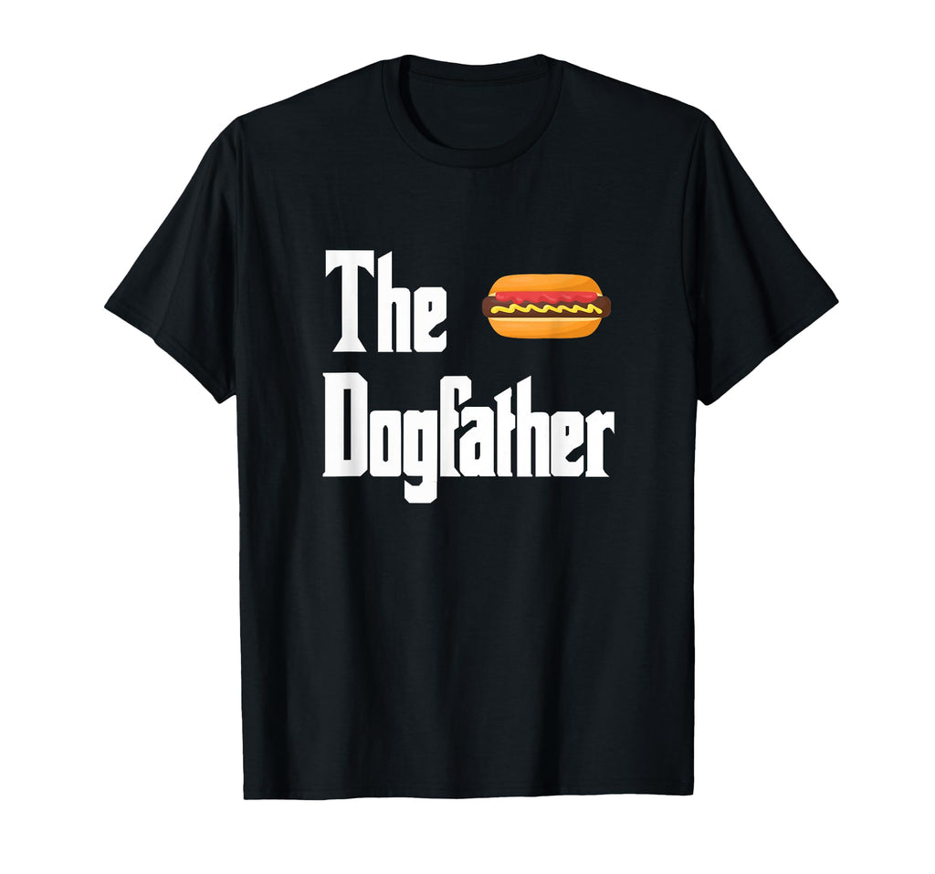 Dogfather Hot Dog T-Shirt - Novelty Apparel Unisex - T-Shirt, Sweatshirt, Hoodie