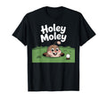 Holey Moley Dad Golf Golfer Golfing T-Shirt - Casual Everyday Wear Unisex - T-Shirt, Sweatshirt, Hoodie